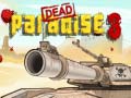                                                                     Dead Paradise 3  קחשמ
