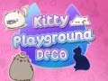                                                                     Kitty Playground Deco קחשמ