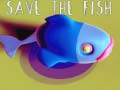                                                                       Save the Fish ליּפש