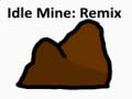                                                                     Idle Mine: Remix קחשמ