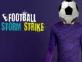                                                                       Football Storm Strike ליּפש