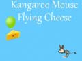                                                                     Kangaroo Mouse Flying Cheese קחשמ