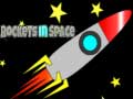                                                                     Rockets in Space קחשמ