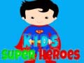                                                                     Kids Super Heroes קחשמ