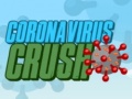                                                                       Coronavirus Crush ליּפש