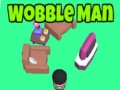                                                                       Wobble Man ליּפש