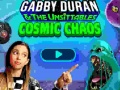                                                                       Gabby Duran & the Unsittables Cosmic Chaos ליּפש