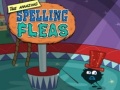                                                                       The Amazing Spelling Fleas ליּפש