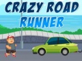                                                                     Crazy Road Runner קחשמ