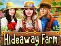                                                                       Hideaway Farm ליּפש