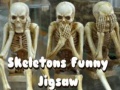                                                                     Skeletons Funny Jigsaw קחשמ