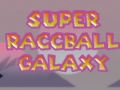                                                                       Super Raccball Galaxy ליּפש