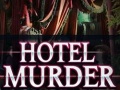                                                                    Hotel Murder קחשמ