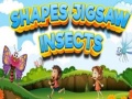                                                                       Shapes Jigsaw Insects ליּפש