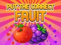                                                                       Put The Correct Fruit ליּפש