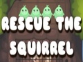                                                                     Rescue The Squirrel קחשמ