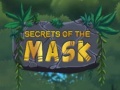                                                                       Secrets of the Masks ליּפש