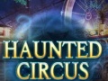                                                                     Haunted Circus קחשמ