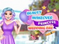                                                                       Beauty Makeover Princess Wedding Day ליּפש