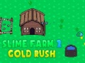                                                                       Slime Farm 2 Gold Rush ליּפש