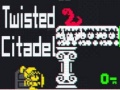                                                                    Twisted Citadel קחשמ