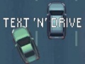                                                                    Text 'n' Drive קחשמ
