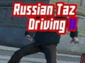                                                                       Russian Taz Driving 2 ליּפש