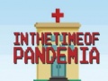                                                                       In the time of Pandemia ליּפש