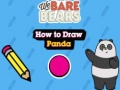                                                                       We Bare Bears How to Draw Panda ליּפש