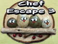                                                                     Chef Escape 3 קחשמ