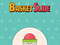                                                                     Basket Slide קחשמ