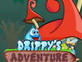                                                                       Drippy's Adventure ליּפש