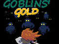                                                                     Goblin's Gold קחשמ
