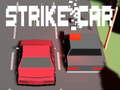                                                                     Strike Car קחשמ
