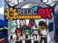                                                                       Relic Guardians Arcade Ver  DX ליּפש
