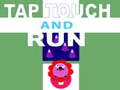                                                                     Tap Touch and Run קחשמ