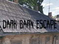                                                                       Dark Barn Escape ליּפש