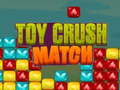                                                                     Toy Crush Match קחשמ