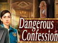                                                                     Dangerous Confession קחשמ