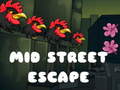                                                                       Mid Street Escape ליּפש