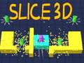                                                                     Slice 3D קחשמ
