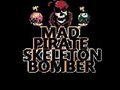                                                                       Mad Pirate Skeleton Bomber ליּפש