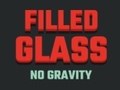                                                                     Filled Glass No Gravity קחשמ