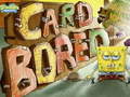                                                                     SpongeBob SquarePants Card BORED קחשמ
