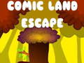                                                                       Comic Land Escape ליּפש