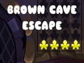                                                                       Brown Cave Escape ליּפש
