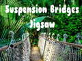                                                                     Suspension Bridges Jigsaw קחשמ