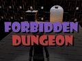                                                                     Forbidden Dungeon קחשמ