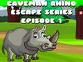                                                                     Caveman Rhino Escape Series Episode 1 קחשמ