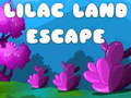                                                                       Lilac Land Escape ליּפש
